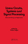 Linear Circuits (Systems and Signal Processing: Advanced Theory and Applications) by Nobuo Nagai, 9780367450908