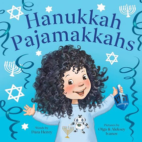 Hanukkah Pajamakkahs by Dara Henry, Olga Ivanov, Aleksey Ivanov, 9781728284576