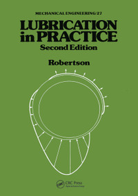 Lubrication in Practice by W. L. Robertson, 9780367451851