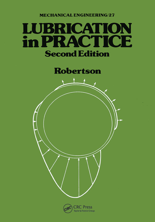 Lubrication in Practice by W. L. Robertson, 9780367451851