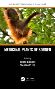 Medicinal Plants of Borneo by Simon Gibbons, Stephen P. Teo, 9781138601079