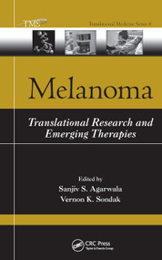 Melanoma (Translational Research and Emerging Therapies) by Sanjiv S. Agarwala, Vernon K. Sondak, 9780367452629
