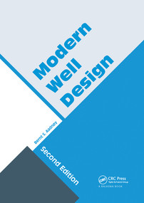 Modern Well Design (Second Edition) by Bernt S. Aadnoy, 9780367577131