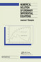 Numerical Solution of Ordinary Differential Equations by L.F. Shampine, 9780367449568