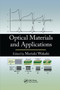 Optical Materials and Applications by Moriaki Wakaki, 9781138372610