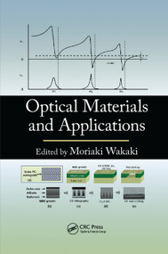 Optical Materials and Applications by Moriaki Wakaki, 9781138372610