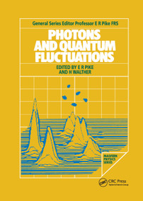 Photons and Quantum Fluctuations by E. R. Pike, H. Walther, 9780367403386