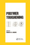 Polymer Toughening by Charles Arends, 9780367401429