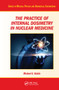 The Practice of Internal Dosimetry in Nuclear Medicine by Michael G. Stabin, 9780367574536
