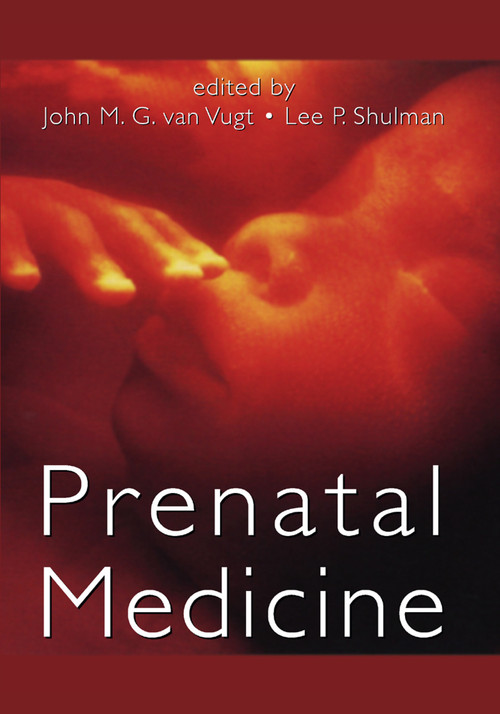 Prenatal Medicine by John M. G. van Vugt, Lee P. Shulman, 9780367390716