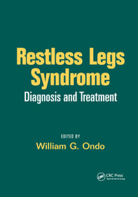 Restless Legs Syndrome (Diagnosis and Treatment) by William G. Ondo, 9780367390211