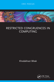 Restricted Congruences in Computing by Khodakhast Bibak, 9780367496036