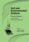 Soil and Environmental Analysis (Physical Methods, Revised, and Expanded) by Keith A. Smith, 9780367398040