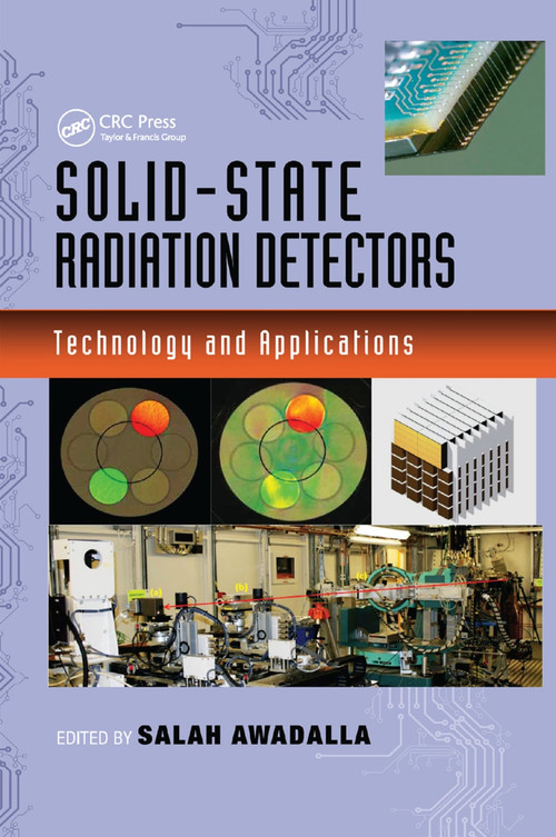 Solid-State Radiation Detectors (Technology and Applications) by Salah Awadalla, 9780367377779