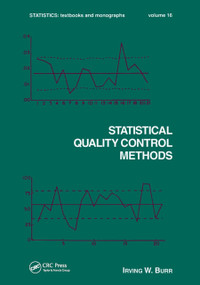 Statistical Quality Control Methods by Irving W. Burr, 9780367452100
