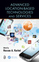 Advanced Location-Based Technologies and Services by Hassan A. Karimi, 9781138072862