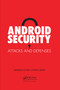 Android Security (Attacks and Defenses) by Anmol Misra, Abhishek Dubey, 9780367380182