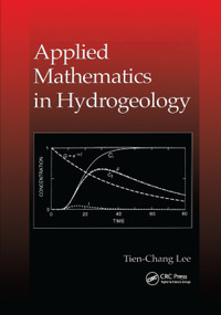 Applied Mathematics in Hydrogeology by Tien-Chang Lee, 9780367400187