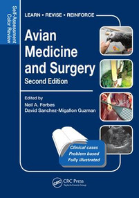 Avian Medicine and Surgery (Self-Assessment Color Review, Second Edition) by Neil A. Forbes, David Sanchez-Migallon Guzman, 9781498703512