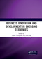 Business Innovation and Development in Emerging Economies by Irwan Trinugroho, Evan Lau, 9780367729424