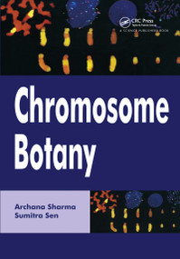 Chromosome Botany by Archana Sharma, 9781578081837