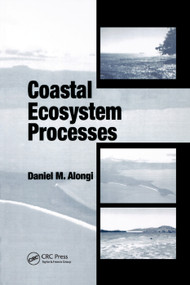 Coastal Ecosystem Processes by Daniel M. Alongi, 9780367400798