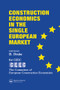 Construction Economics in the Single European Market by B. Drake, 9780367579753
