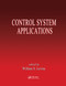 Control System Applications by William S. Levine, 9780367399061