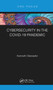 Cybersecurity in the COVID-19 Pandemic by Kenneth Okereafor, 9780367610913
