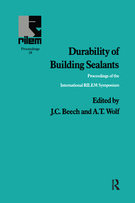 Durability of Building Sealants by J.C. Beech, A.T. Wolf, 9780367579661
