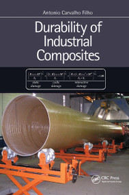 Durability of Industrial Composites by Antonio Filho, 9780367732981