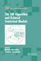 The EM Algorithm and Related Statistical Models by Michiko Watanabe, Kazunori Yamaguchi, 9780367394936