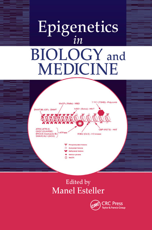 Epigenetics in Biology and Medicine by Manel Esteller, 9780367403492