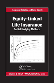 Equity-Linked Life Insurance (Partial Hedging Methods) by Alexander Melnikov, Amir Nosrati, 9780367657772
