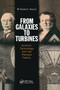 From Galaxies to Turbines (Science, Technology and the Parsons Family) by W.G.S Scaife, 9780367400057