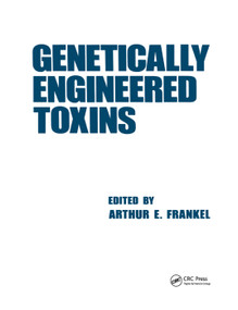 Genetically Engineered Toxins by Arthur Frankel, 9780367402778