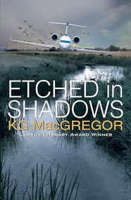 Etched in Shadows by KG MacGregor, 9781594933738