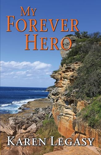 My Forever Hero by Karen Legasy, 9781594935794