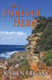 My Forever Hero by Karen Legasy, 9781594935794
