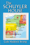 The Schuyler House by Cade Haddock Strong, 9781594935725