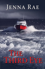 The Third Eye by Jenna Rae, 9781594936043