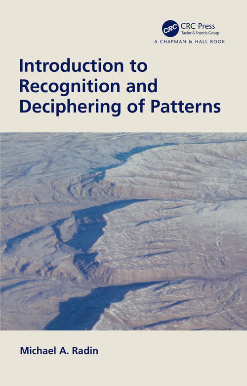 Introduction to Recognition and Deciphering of Patterns by Michael A. Radin, 9780367508609