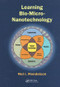 Learning Bio-Micro-Nanotechnology by Mel I. Mendelson, 9781138076310