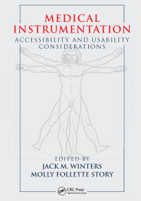 Medical Instrumentation (Accessibility and Usability Considerations) by Jack M. Winters, Molly Follette Story, 9780367453404