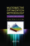 Multiobjective Optimization Methodology (A Jumping Gene Approach) by K.S. Tang, T.M. Chan, R.J. Yin, K.F. Man, 9781138072558