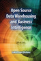 Open Source Data Warehousing and Business Intelligence by Lakshman Bulusu, 9781138374225