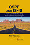 OSPF and IS-IS (From Link State Routing Principles to Technologies) by Rui Valadas, 9780367656720
