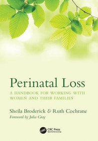 Perinatal Loss (A Handbook for Working with Women and Their Families) by Sheila Broderick, Ruth Cochrane, 9781846199806