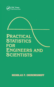 Practical Statistics for Engineers and Scientists by Nicholas P. Cheremisinoff, Louise Ferrante, 9780367451370
