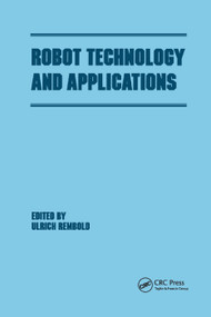 Robot Technology and Applications by Ulrich Rembold, 9780367403195